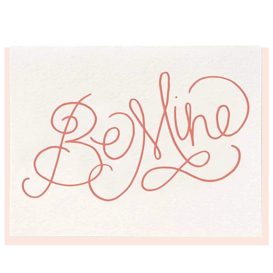 Be Mine - Letterpress Card