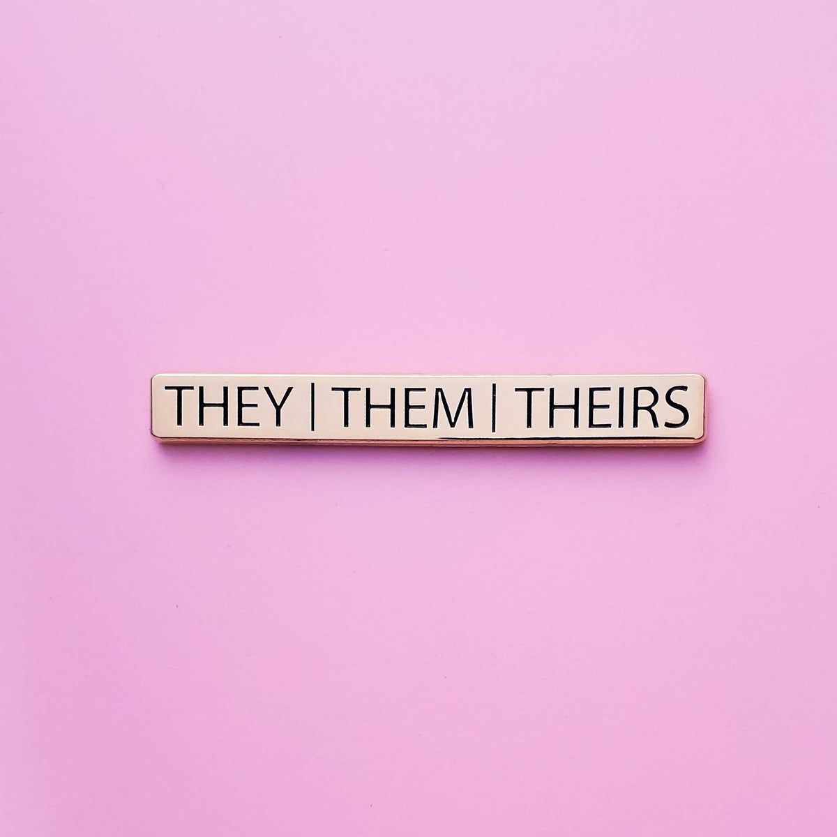 They/Them/Theirs Pronoun Pin