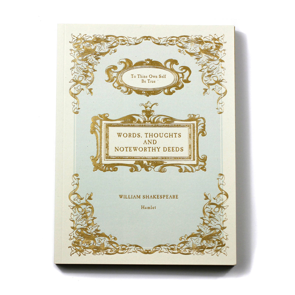 Words, Thoughts and Noteworthy Deeds Journal